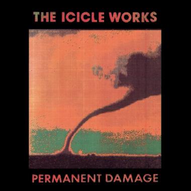 The Icicle Works -  Permanent Damage